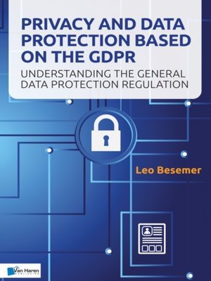 cover image of Privacy and Data Protection based on the GDPR